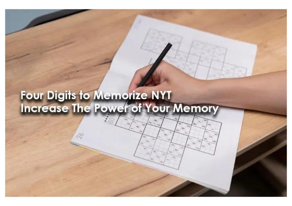 Four Digits to Memorize NYT