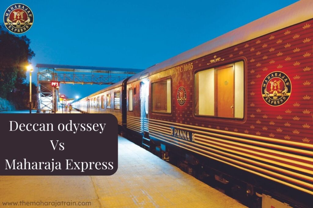 Deccan-Odyssey-Vs-Maharaja-Express