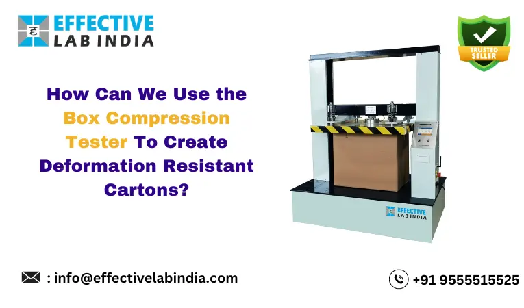 How-Can-We-Use-the-Box-Compression-Tester-To-Create-Deformation-Resistant-Cartons