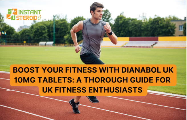 Dianabol UK 10mg tablets