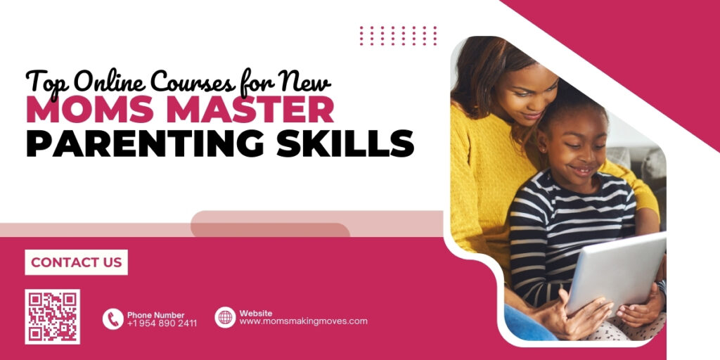 Top Online Courses for New Moms Master Parenting Skills