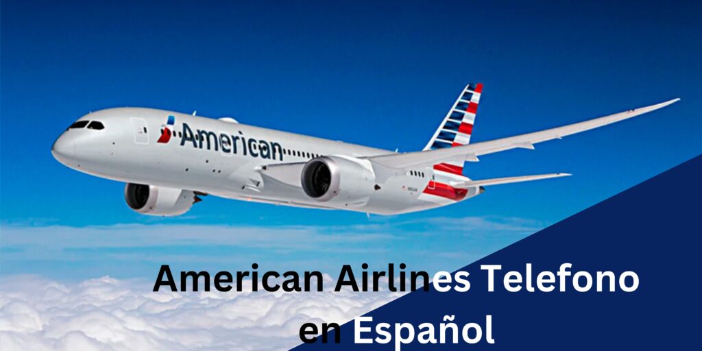 telefono de american airlines en español