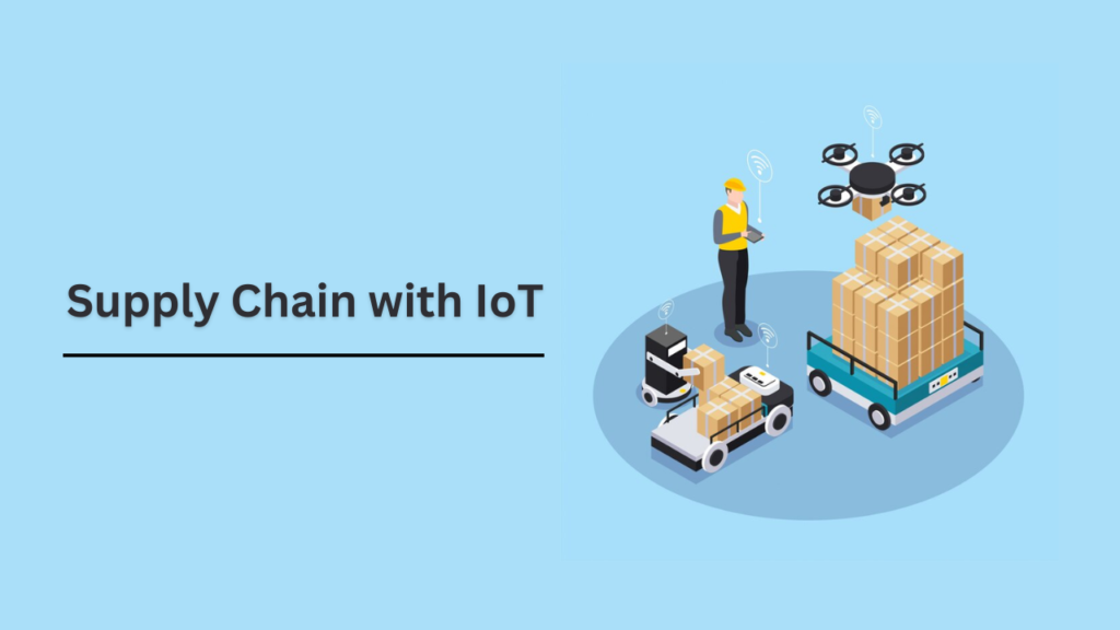 Assembling Supply Chain with IoT