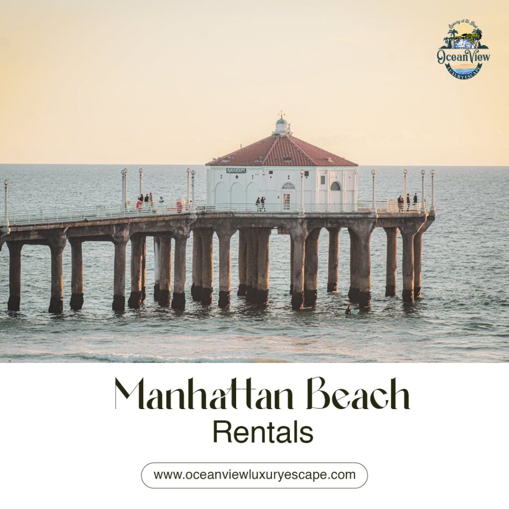 Manhattan Beach Vacation Rentals