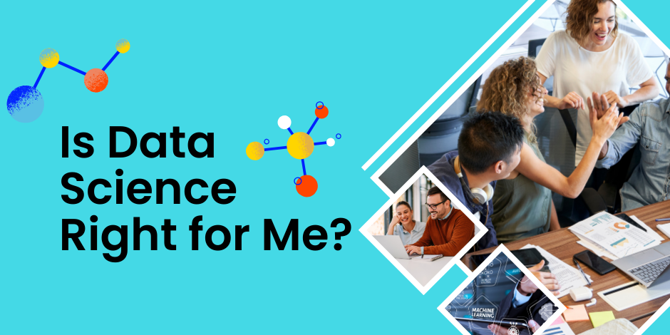 Is Data Science Still the Right Career Choice for You