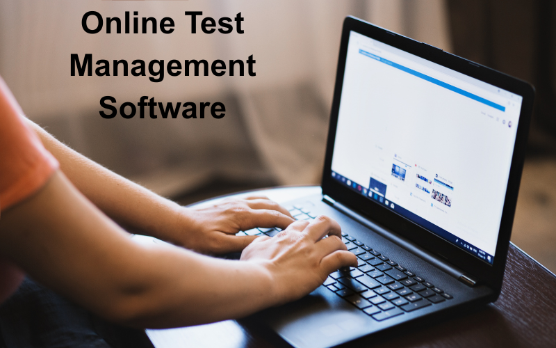 Online Test Management Software The Secret to Hassle-Free Exams