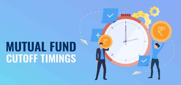 Mutual Fund Cut Off Time