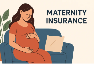 Maternity insurance